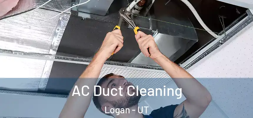  AC Duct Cleaning Logan - UT